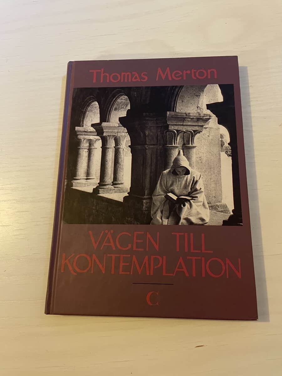 Thomas Merton : Vägen till kontemplation