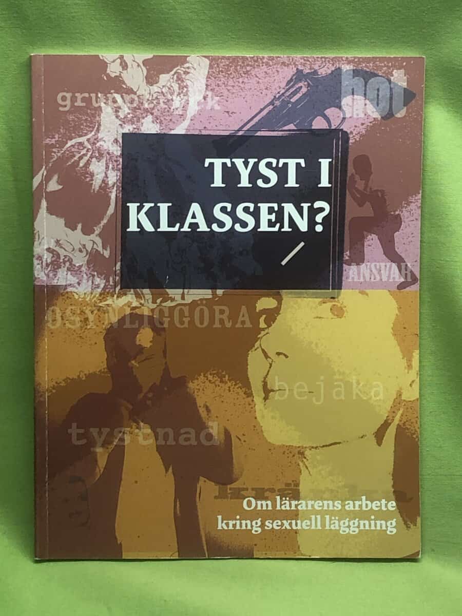 Thomas Östlund : Tyst i klassen - om lärarens arbete kring sexuell läggning