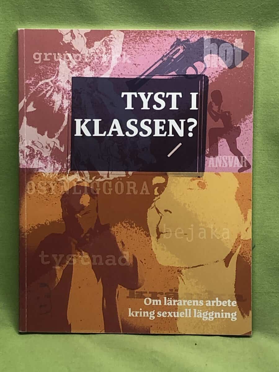 Thomas Östlund : Tyst i klassen - om lärarens arbete kring sexuell läggning