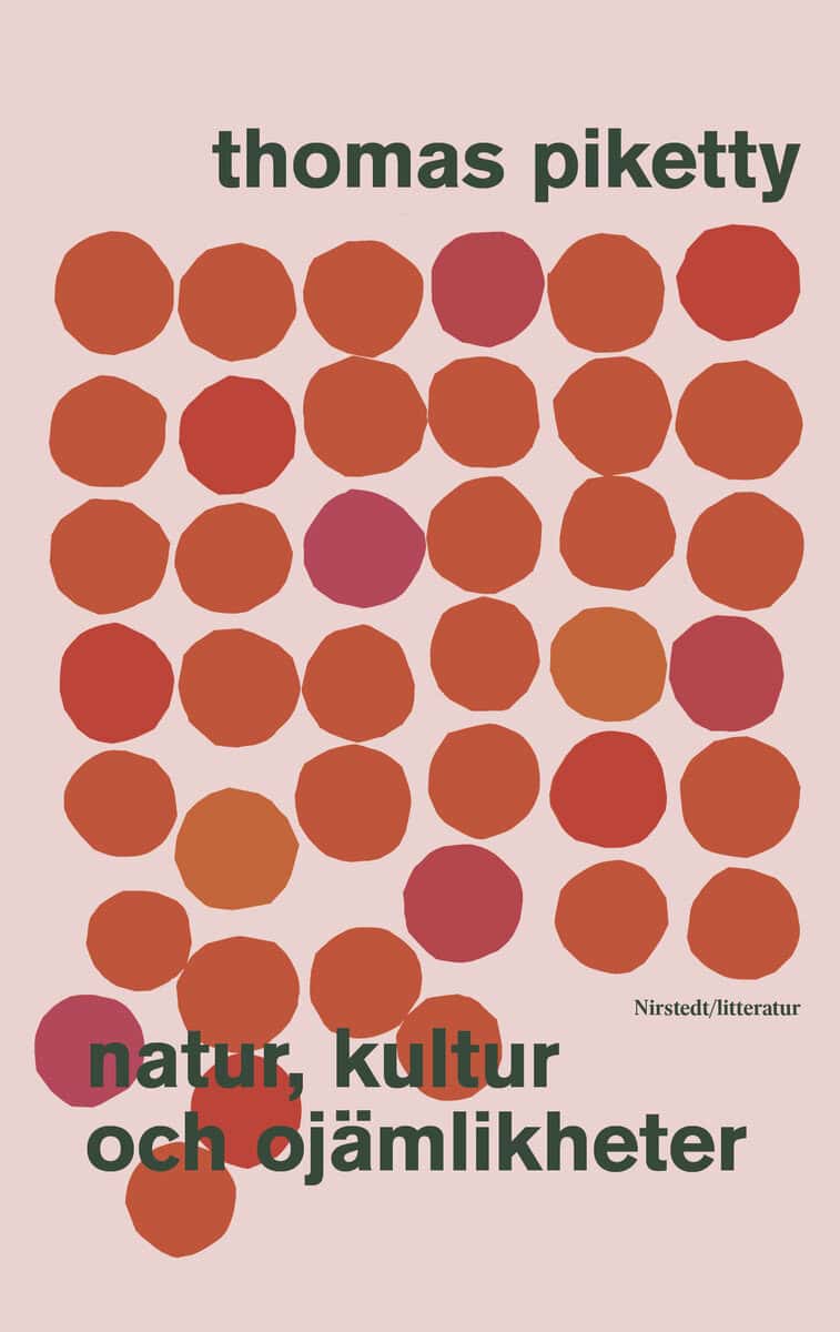 Thomas Piketty : Natur, kultur och ojämlikheter
