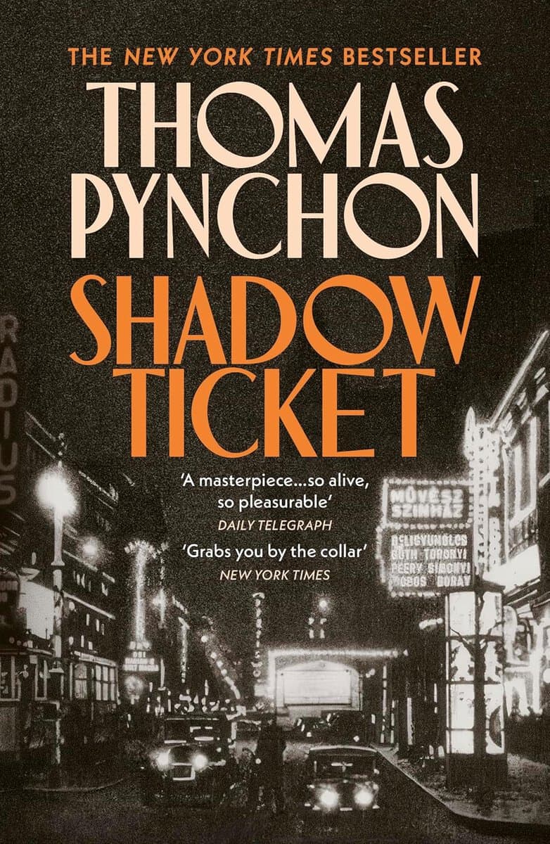 Thomas Pynchon : Shadow Ticket