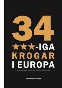 Thomas Rode Andersen : 34 trestjärniga krogar i Europa