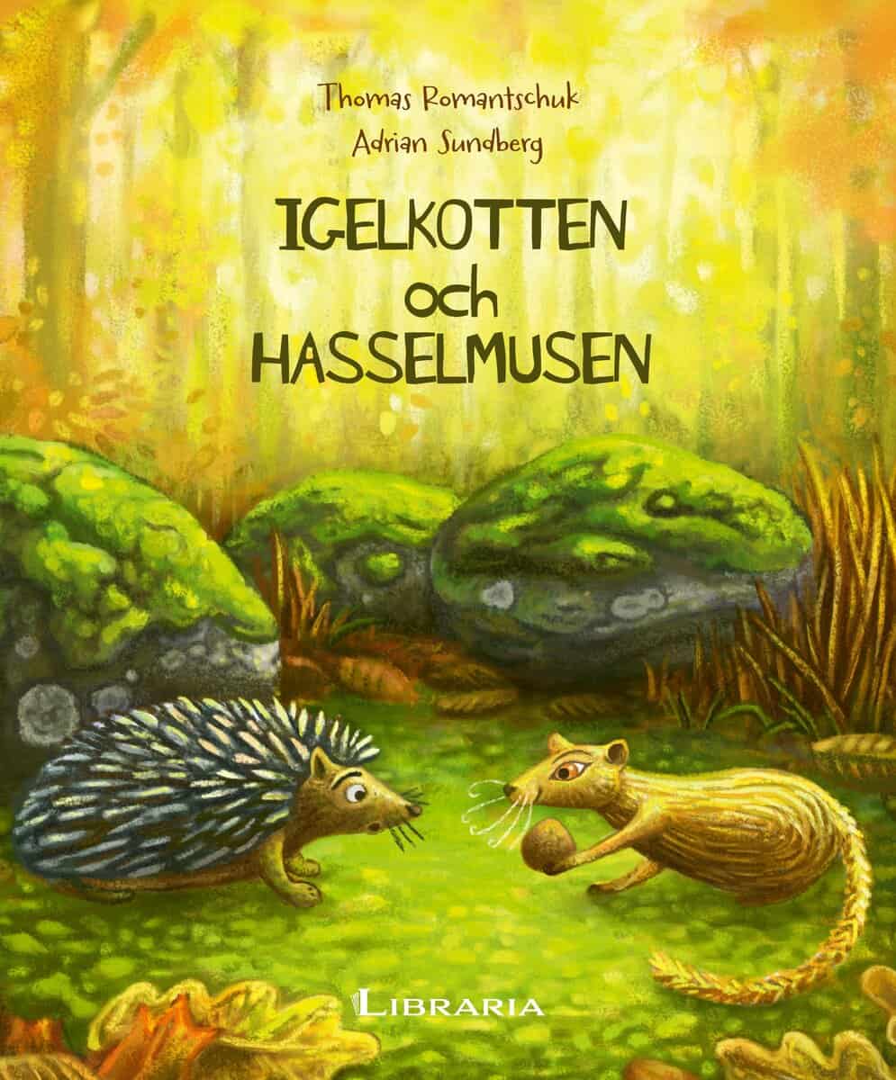 Thomas Romantschuk : Igelkotten och Hasselmusen