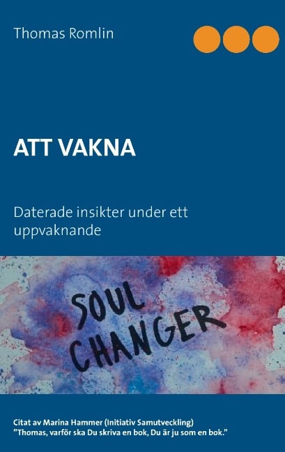 Thomas Romlin : Att vakna