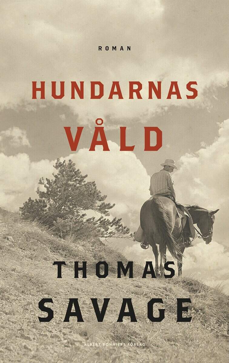 Thomas Savage : Hundarnas våld