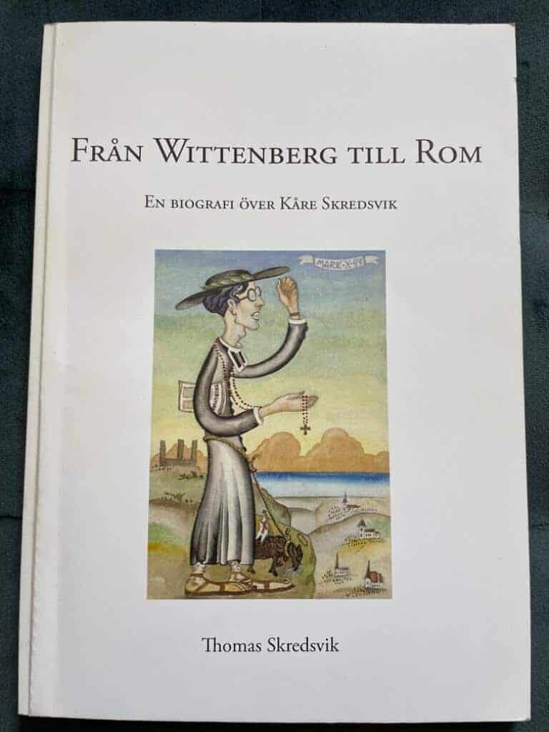 Thomas Skredsvik : Från Wittenberg till Rom