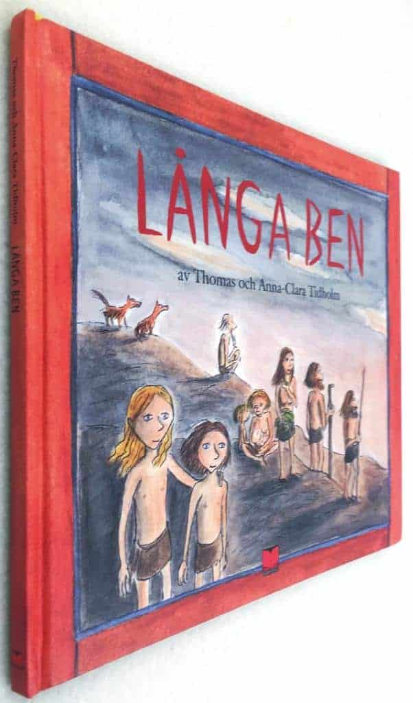 Thomas Tidholm : Långa ben
