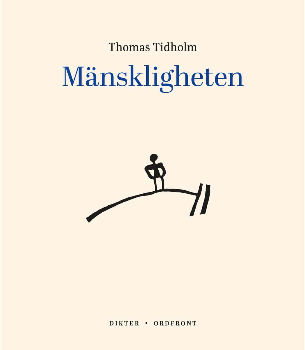 Thomas Tidholm : Mänskligheten
