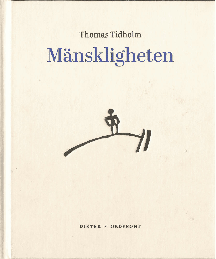 Thomas Tidholm : Mänskligheten