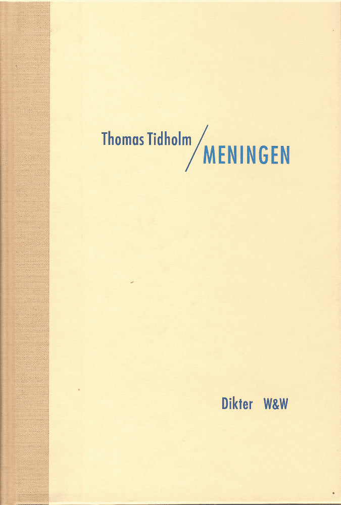 Thomas Tidholm : Meningen