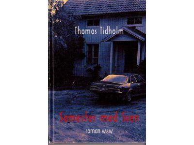 Thomas Tidholm : Semester med Sven