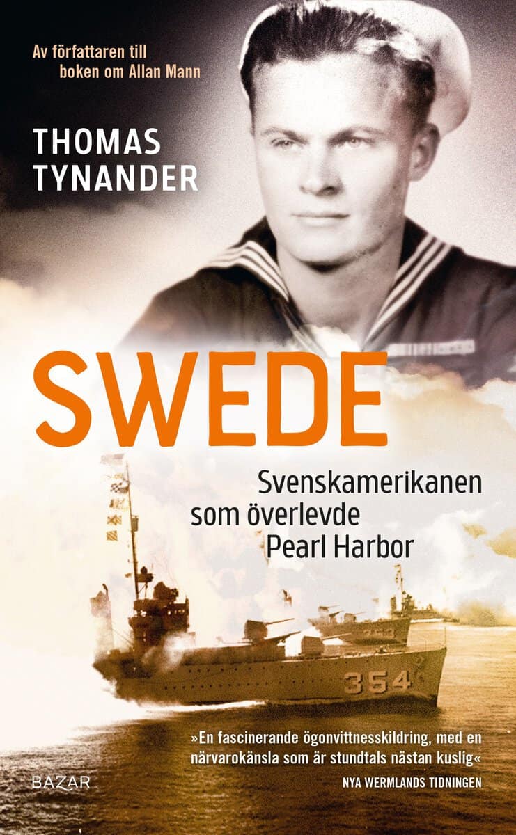 Thomas Tynander : Swede : svenskamerikanen som överlevde Pearl Harbor