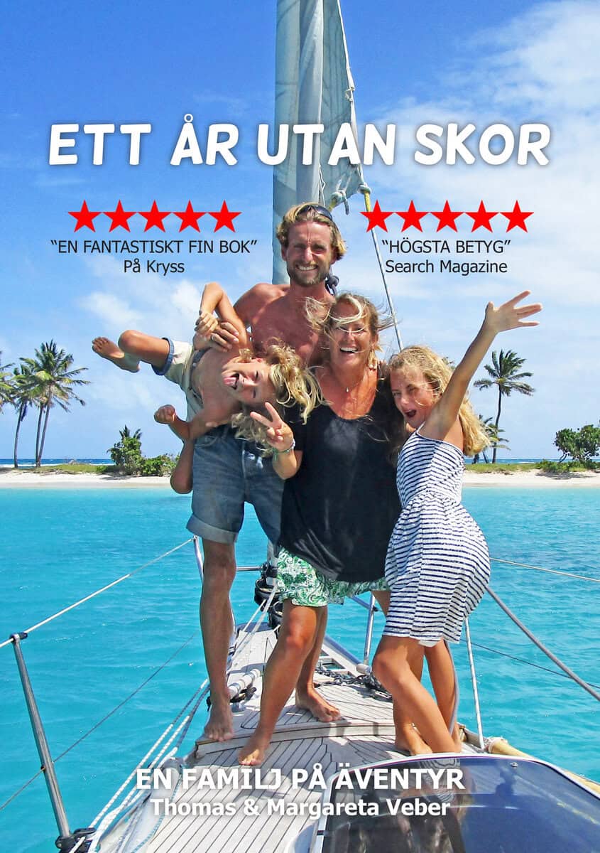 Veber, Thomas ; Veber, Margareta : Ett år utan skor : en familj på äventyr