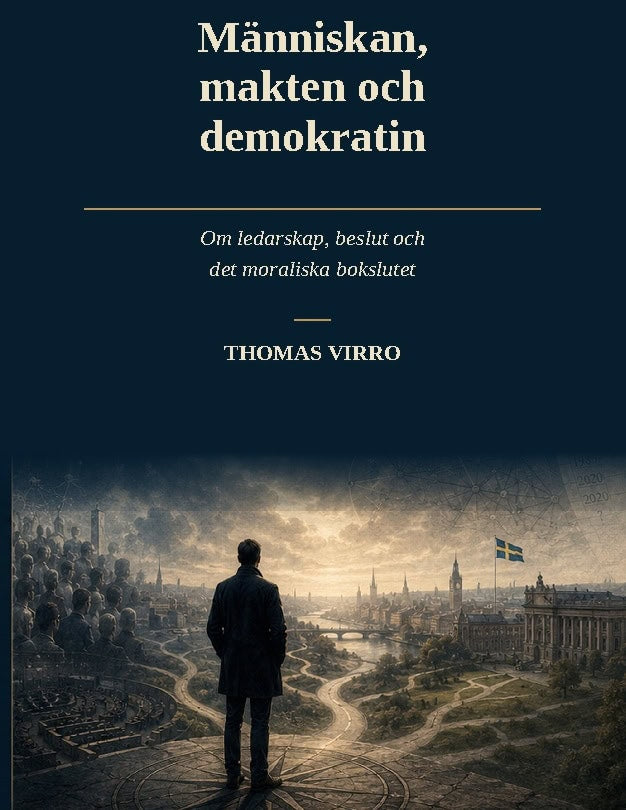 Thomas Virro : Människan, makten och demokratin