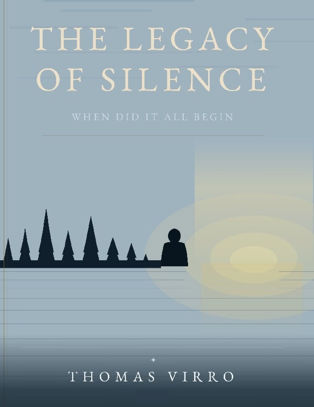 Thomas Virro : THE LEGACY OF SILENCE