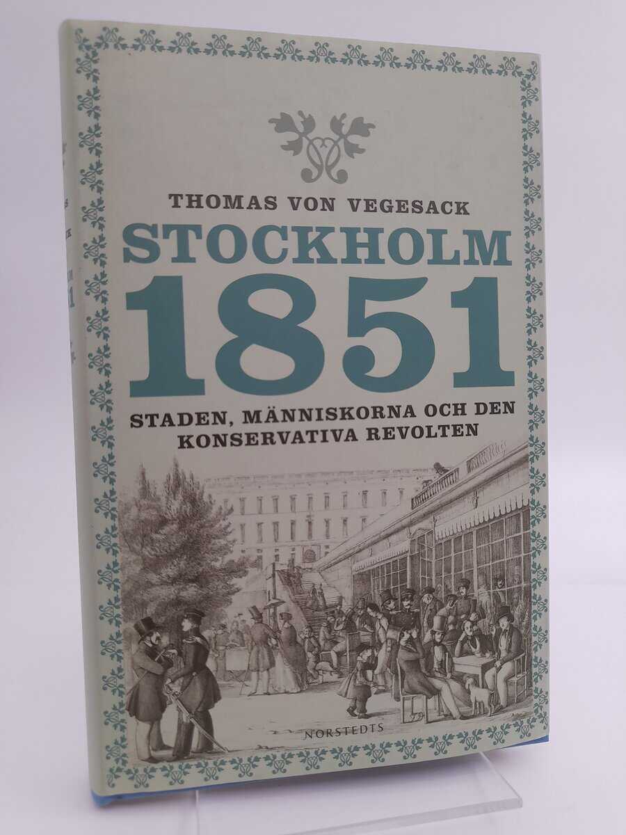 Thomas von Vegesack : Stockholm 1851