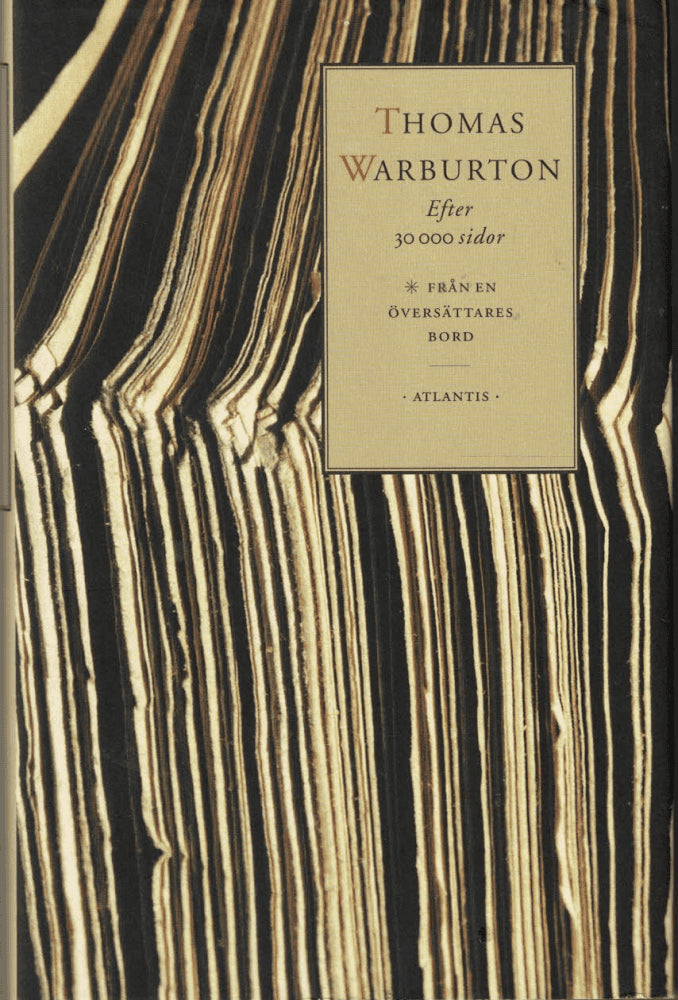 Thomas Warburton : Efter 30 000 sidor