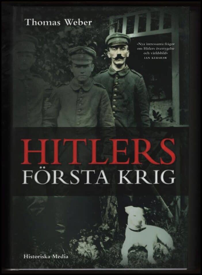 Thomas Weber : Hitlers första krig