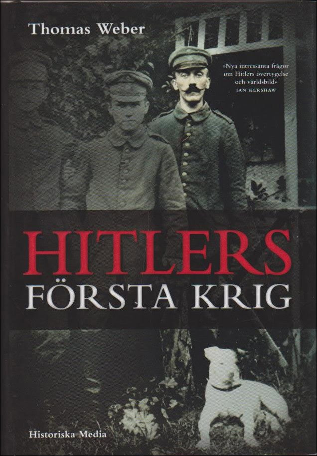 Thomas Weber : Hitlers första krig