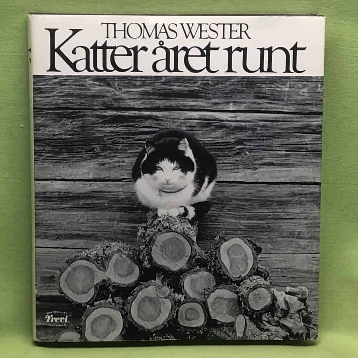 Thomas Wester : Katter året runt
