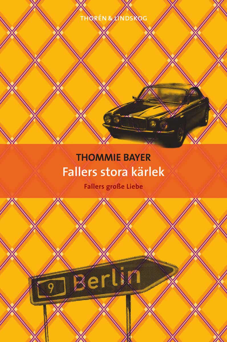 Thommie Bayer : Fallers stora kärlek