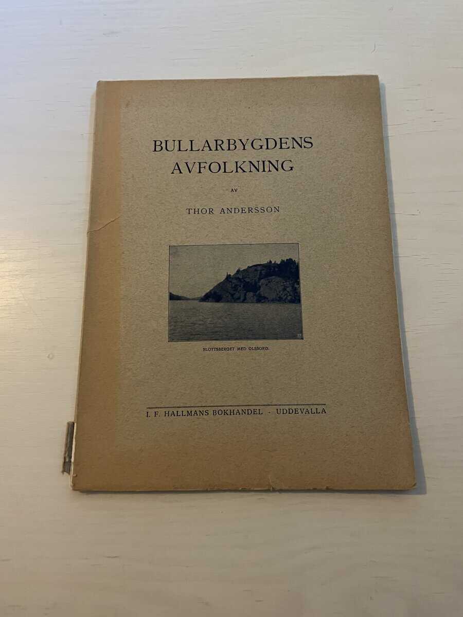 Thor Andersson : Bullarbygdens avfolkning
