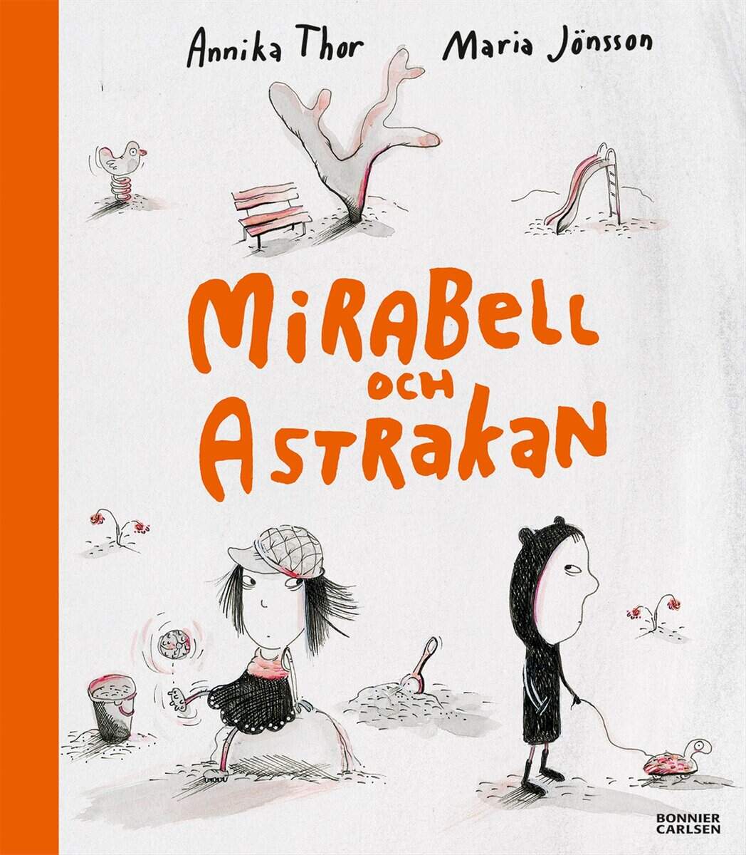 Thor, Annika ; Jönsson, Maria : Mirabell och Astrakan