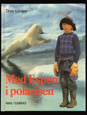 Thor Larsen : Med Espen i polarisen