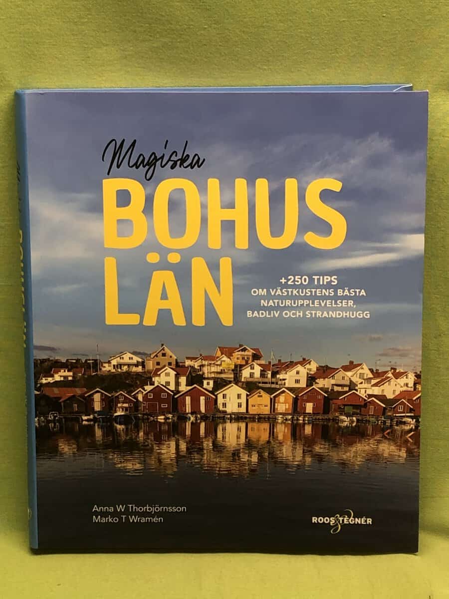 Thorbjörnsson, Anna W., Wramén, Marko T. : Magiska Bohuslän