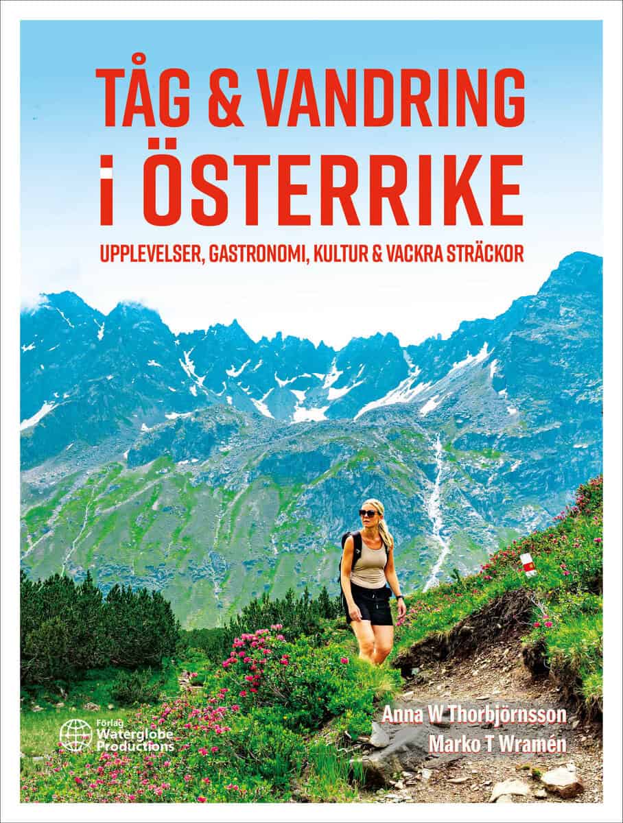 Thorbjörnsson, Anna W ; Wramén, Marko T : Tåg & vandring i Österrike : upplevelser, gastronomi, kultur & vackra sträckor