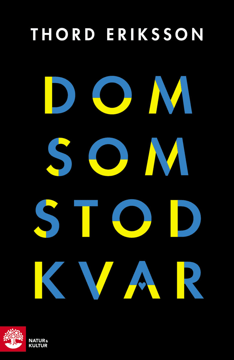 Thord Eriksson : Dom som stod kvar