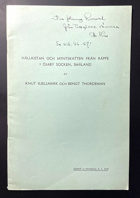 Thordeman, Bengt ; Kjellmark, Knut : Hällkistan och myntskatten från Räppe och Öjaby socken, Småland