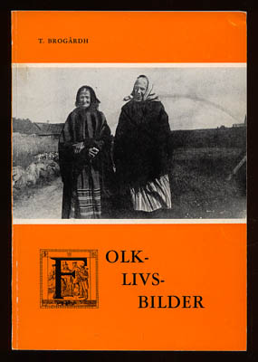 Thore Brogårdh : Folklivsbilder