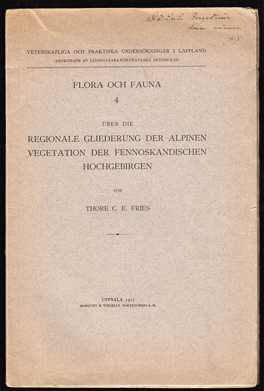 Thore C. E. Fries : Über die regionale Gliederung der alpinen Vegetation der fennoskandischen Hochgebirgen