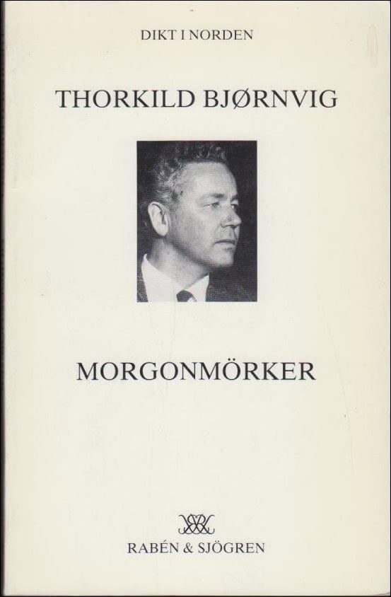 Thorkild Bjørnvig : Morgonmörker