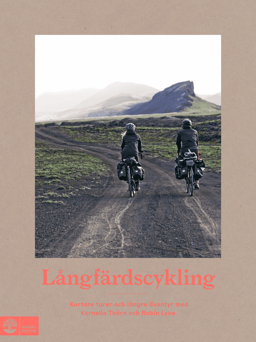 Thörn, Kornelia ; Lyne, Robin : Långfärdscykling