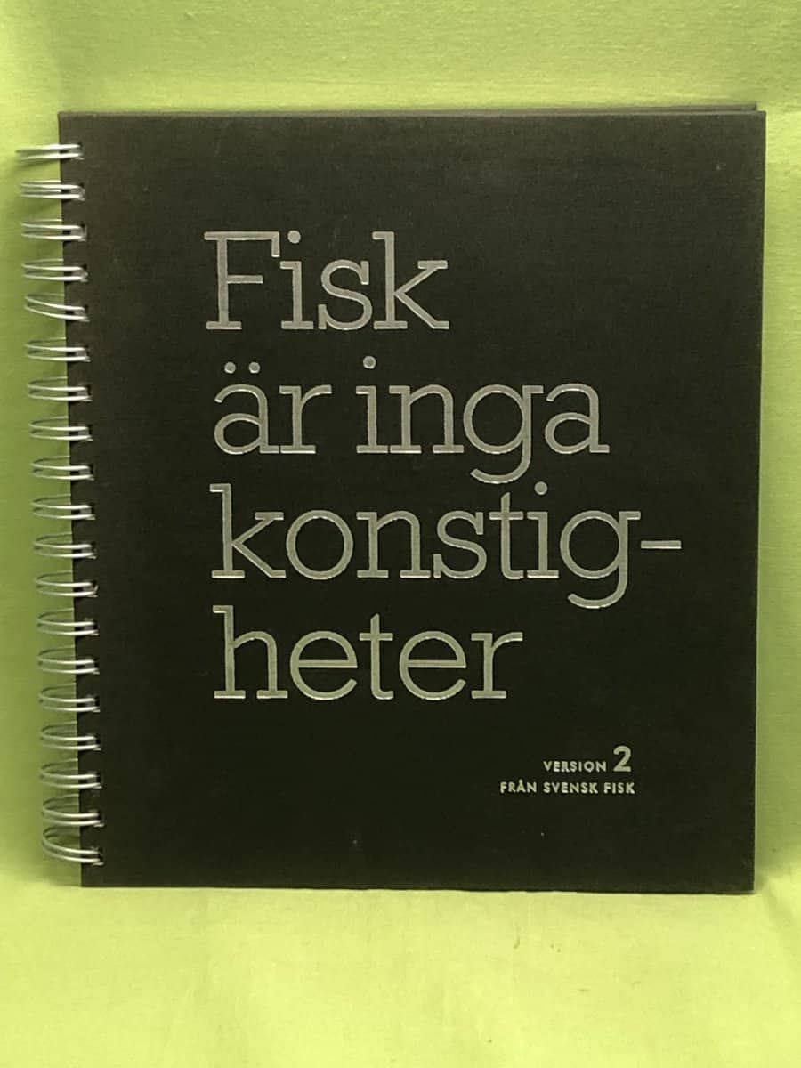 Thorsén, Agneta ; Svensk fisk : Fisk är inga konstigheter Version 2 från Svensk Fisk
