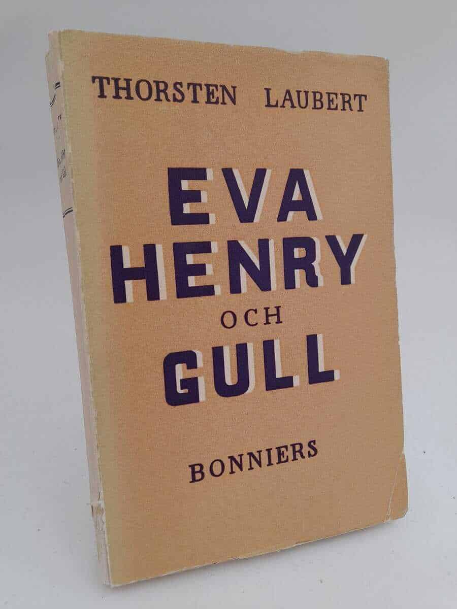 Thorsten Laubert : Eva, Henry och Gull