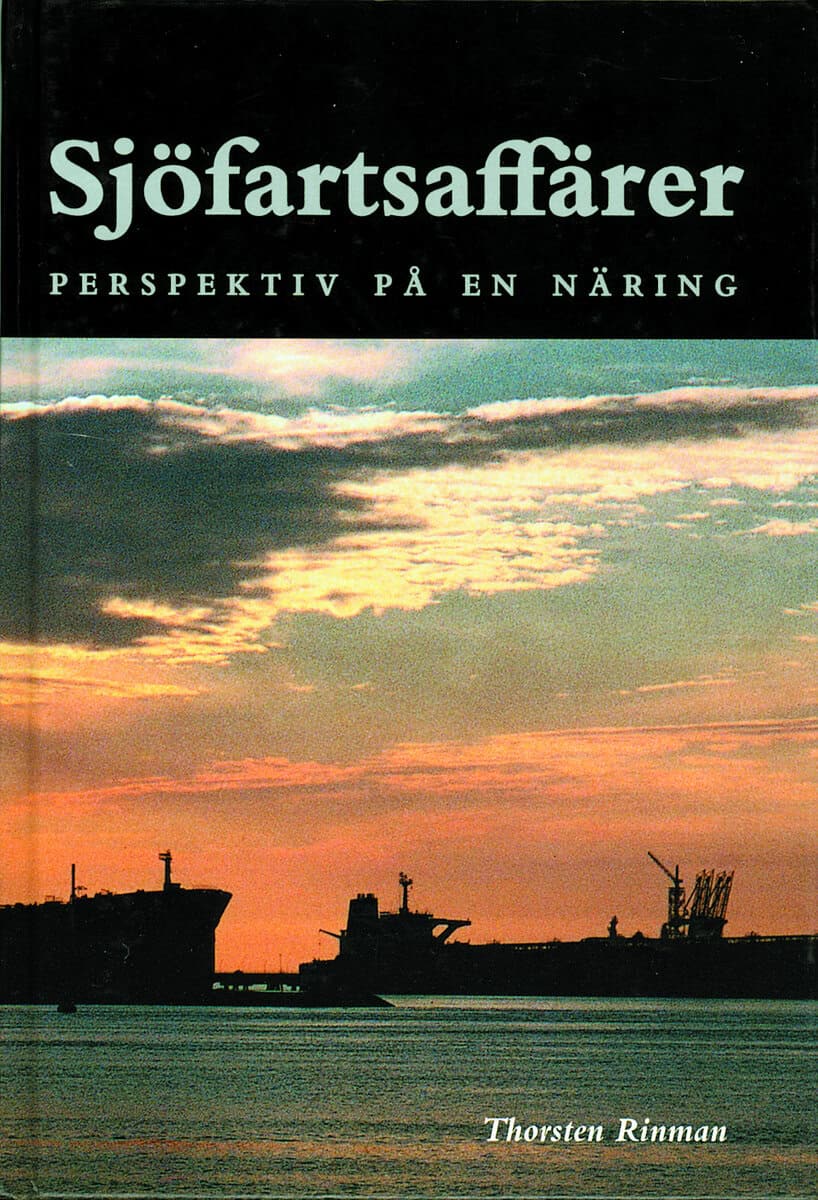 Thorsten Rinman : Sjöfartsaffärer perspektiv på en näring