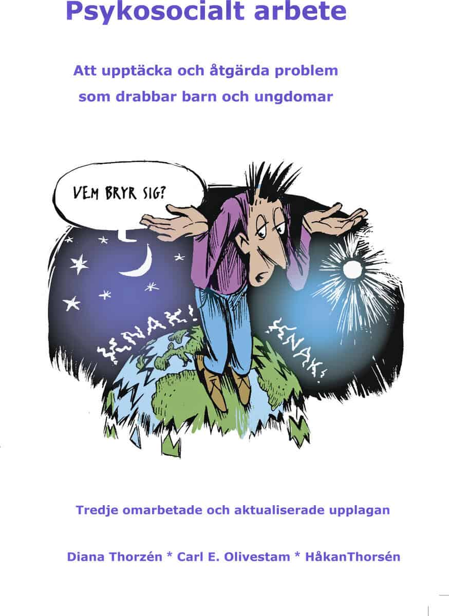 Thorzén, Diana ; Olivestam, Carl E. ; Thorsén, Håkan : Psykosocialt arbete bland barn och ungdomar
