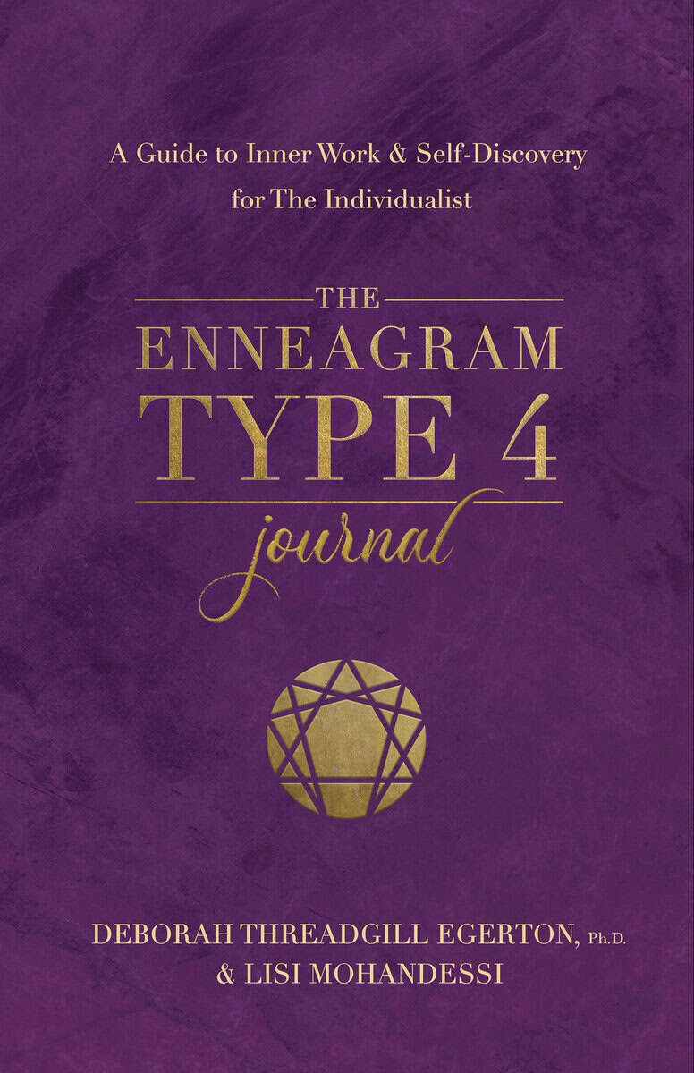 Threadgill Egerton, Ph.D., Deborah : The Enneagram Type 4 Journal