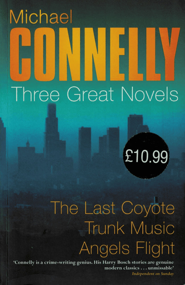 Three great novels. The last coyote. Trunk music. Angels flight