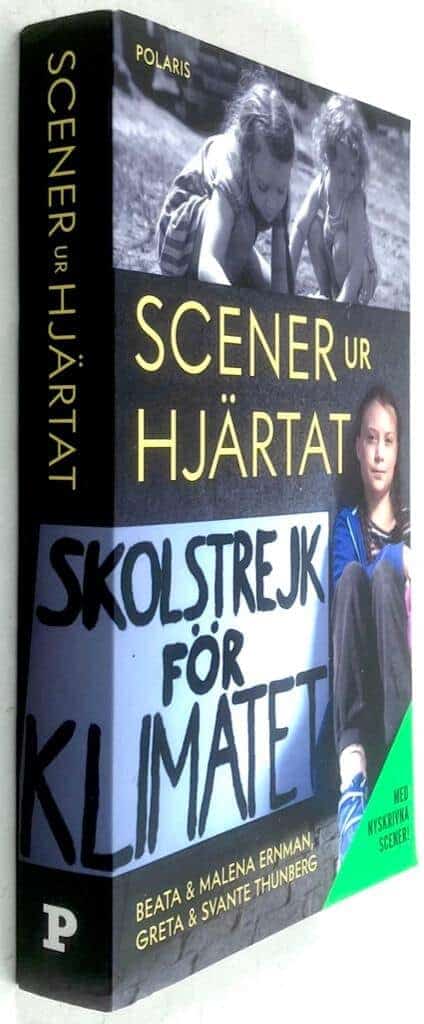 Thunberg, Greta ; Svante Thunberg ; Malena Ernman ; Beata Ernman : Scener ur hjärtat (utökad pocket)