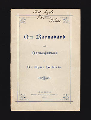 Thure Gustaf Hellström : Om barnavård och barnasjukvård