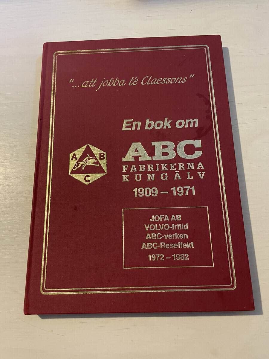 Thure Nordström : En bok om ABC-fabrikerna, Kungälv