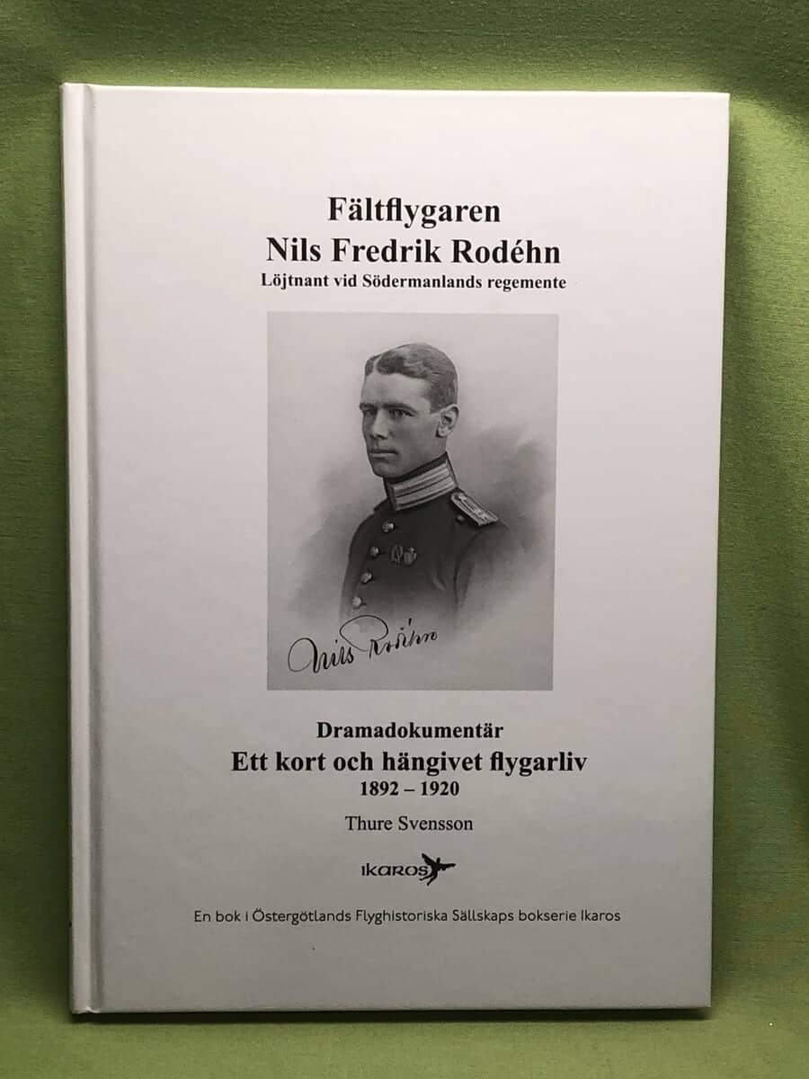 Thure Svensson : Fältflygaren Nils Fredrik Rodéhn