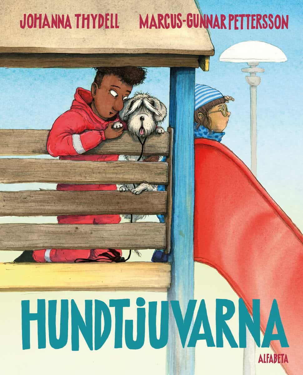 Thydell, Johanna ; Pettersson, Marcus-Gunnar : Hundtjuvarna
