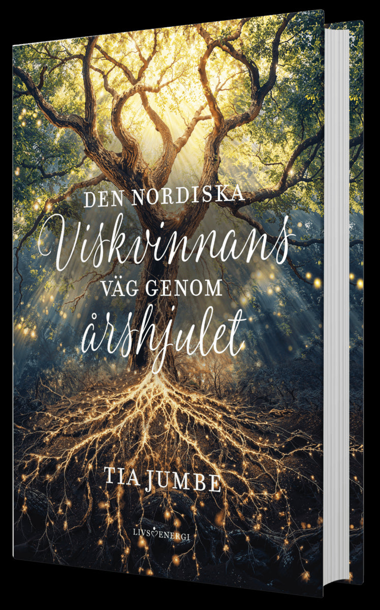 Tia Jumbe : Den nordiska Viskvinnans väg genom årshjulet