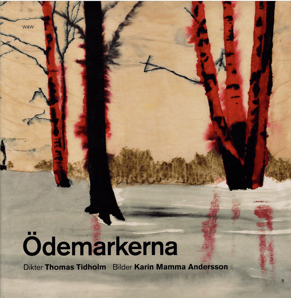 Tidholm, Thomas Dikter ; Andersson, Karin Mamma Bilder : Ödemarkerna