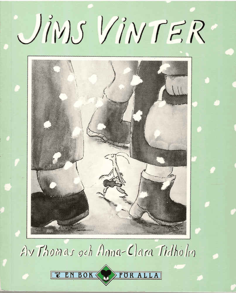 Tidholm, Thomas ; Tidholm, Anna-Clara (bild) : Jims vinter